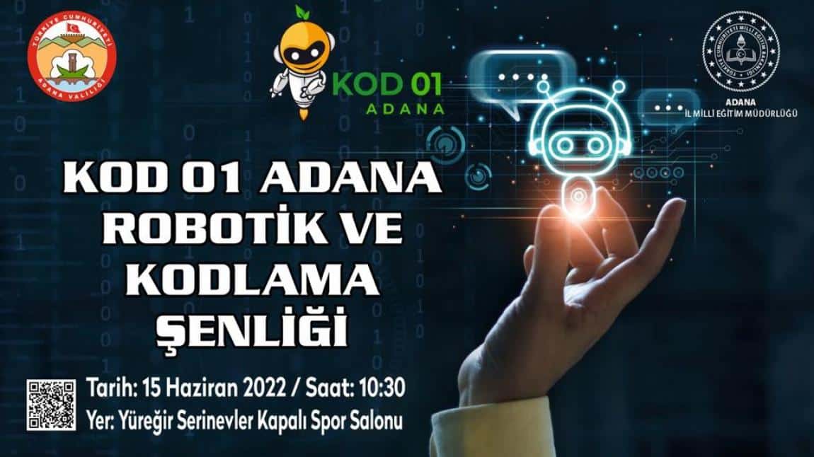 KOD 01 ADANA ROBOTİK KODLAMA ŞENLİĞİ